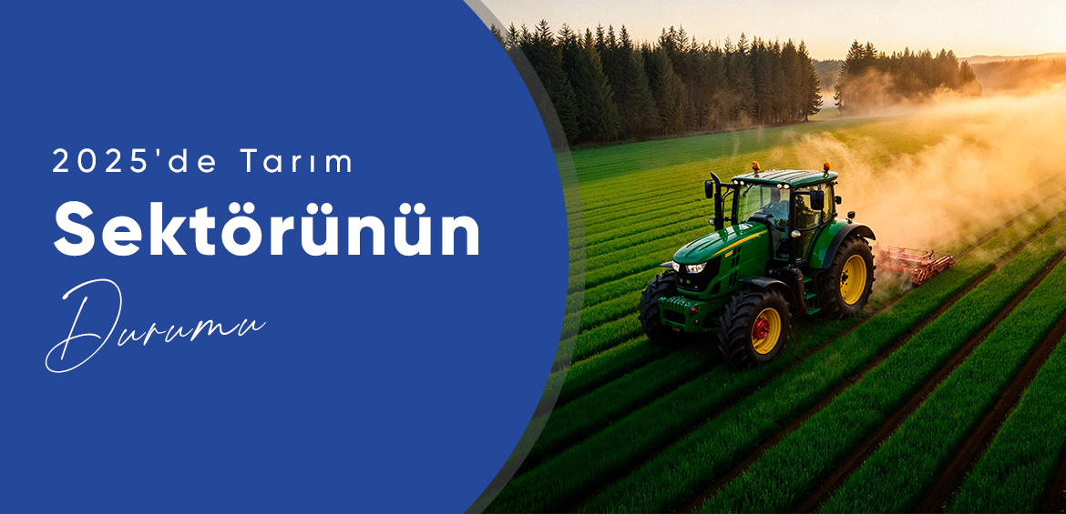 2025de-tarim-sektorunun-durumu
